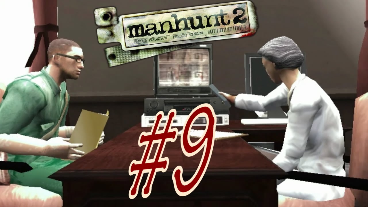 Manhunt 2 прохождение