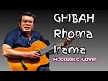 Ghibah - Rhoma Irama (Ebhyt Cover)