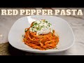 Next level red pepper pasta with creamy burrata