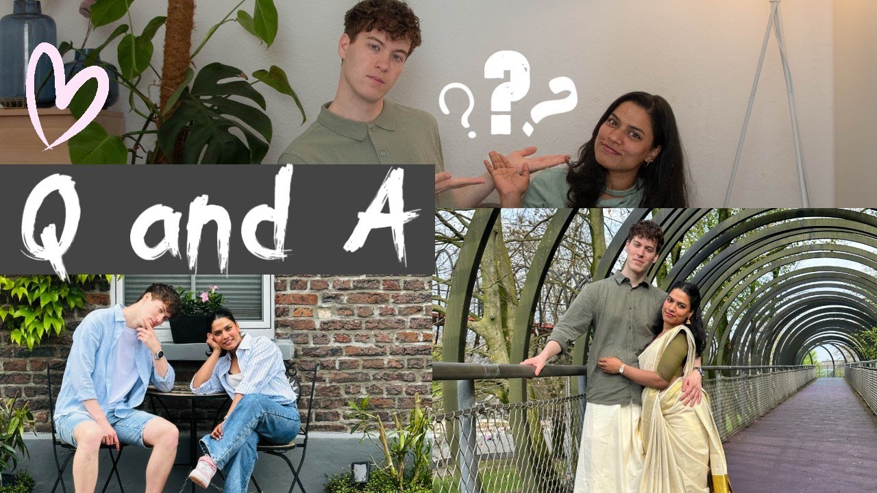 നിങ്ങൾ കാത്തിരുന്ന ചോദ്യങ്ങളുടെ ഉത്തരങ്ങൾ  !!. Q&A mallu girl and dutch boy answering your questions