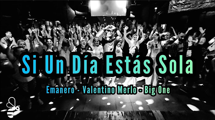 Si Un Día Estás Sola - Emanero, Valentino Merlo,  Big One / Coreografía Zumba Buena Vibra
