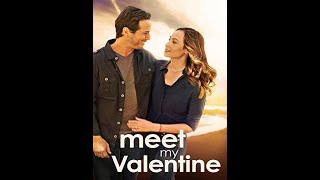 Meet My Valentine (2015) [ Romance | Comedy | Hallmark Film ]
