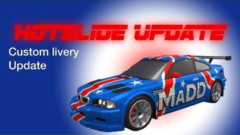 HotSlide Update | Custom Livery