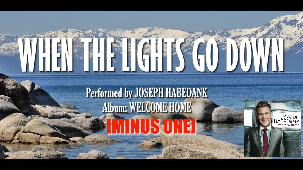 "When The Lights God Down" by Joseph Habedank Minus One YouTube