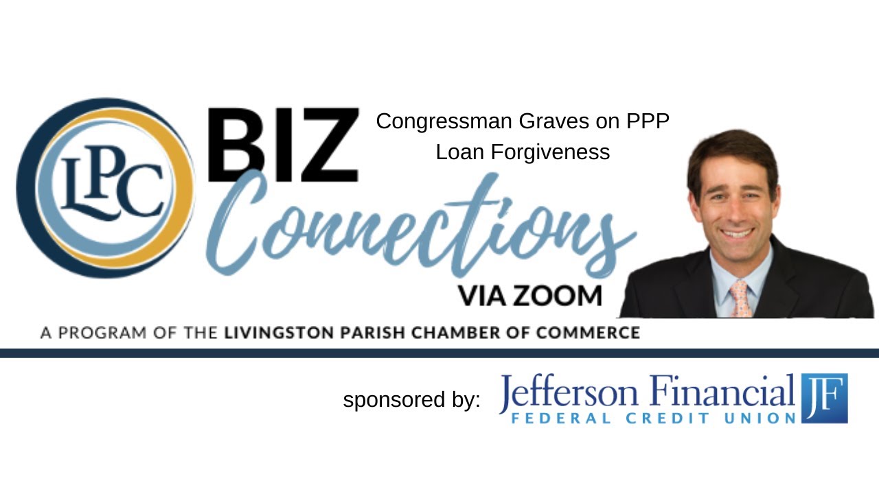 Livingston Parish Businesses on PPP Forgiveness with Congressman Graves