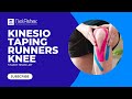 Runner's Knee - Patella Taping