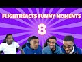 FlightReacts Funny Moments #8