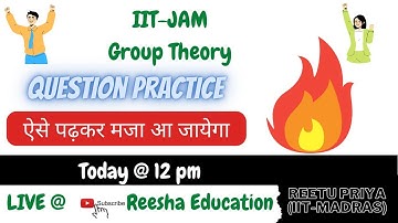 Group Theory Question | session -3 | IIT-JAM| IIT-JAM mathematics. By Reetu Priya(IIT Madras)