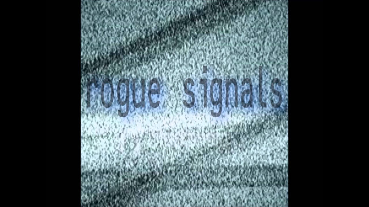 Rogue Signals - Justified Homicide