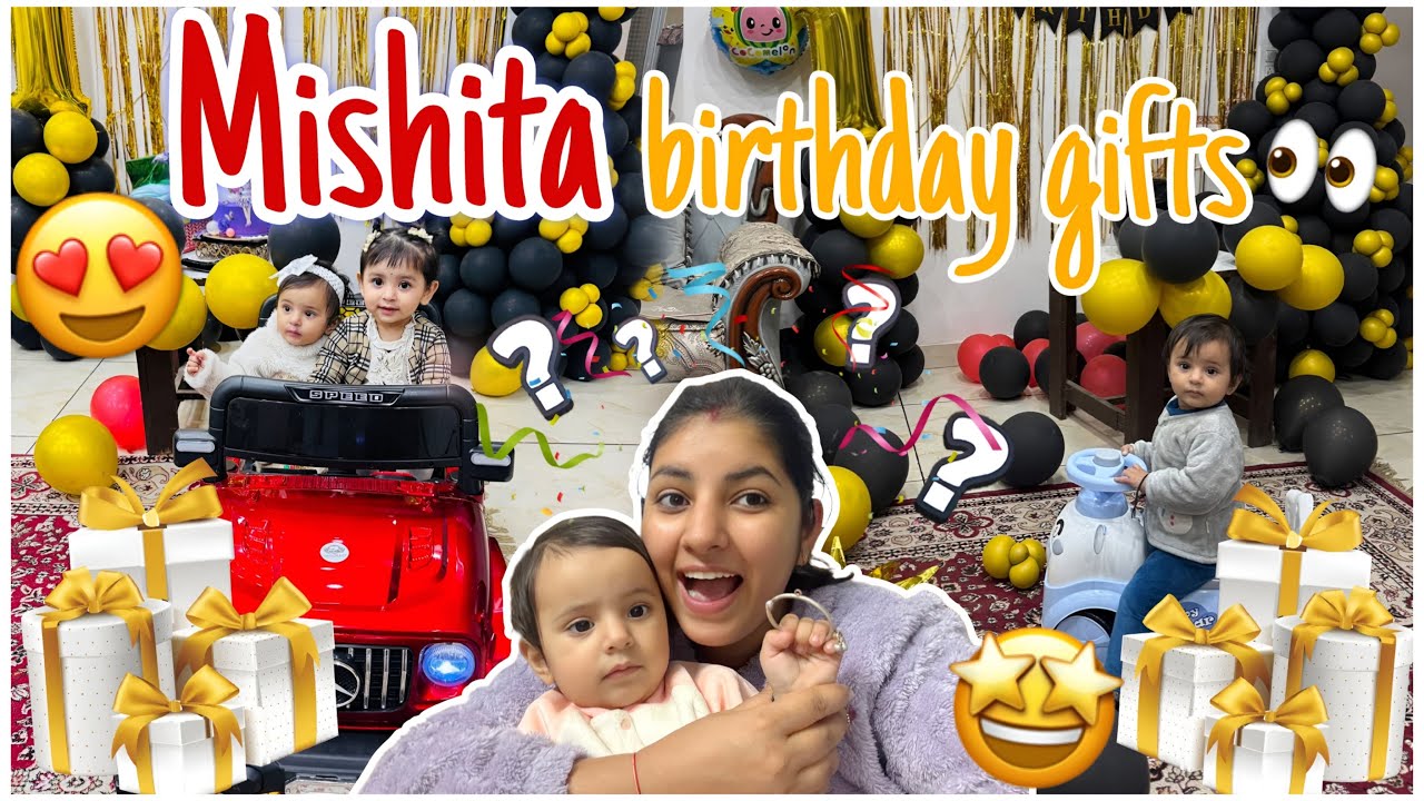 Mishita birthday gift ❤️ 