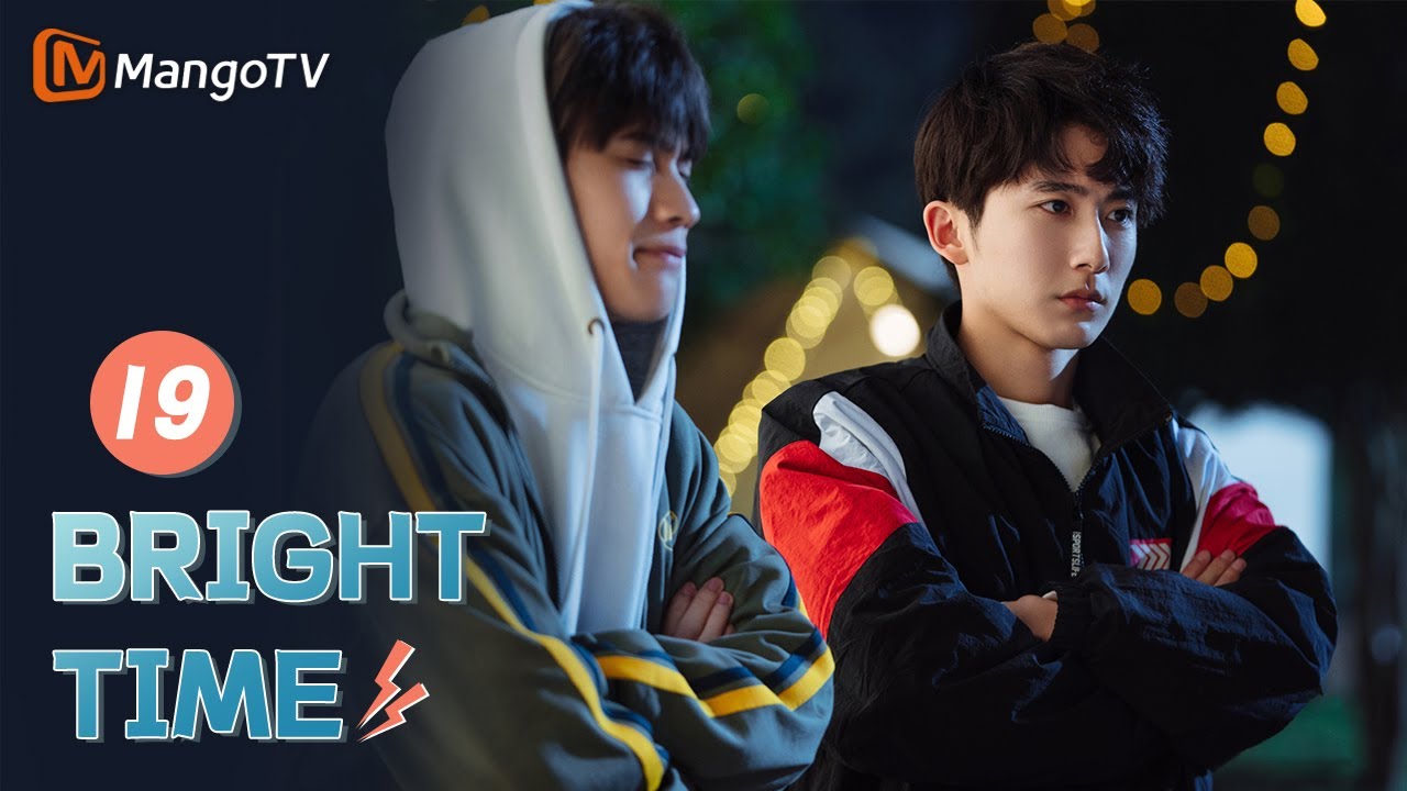 Bright Time 【ENG SUB】EP19 Campus Life of High School Teenagers | Bright Time ...