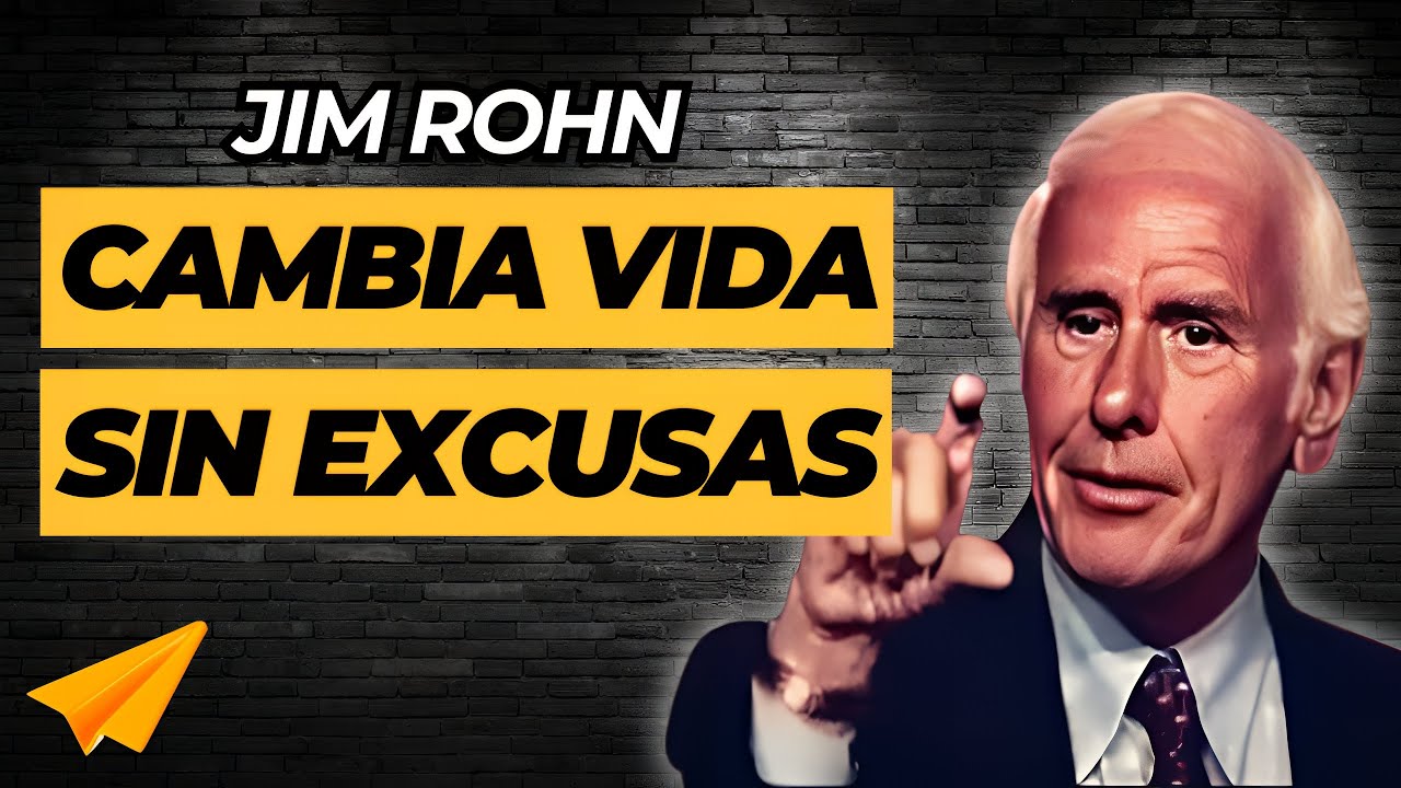 Jim Rohn: Evita Estas Excusas y Transforma Tu Vida Hoy - JIM ROHN ...