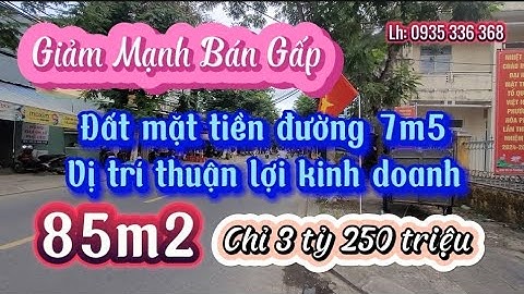 Giảm mạnh bán gấp lô đất mặt tiền đường 7m5, vị trí thuận lợi kinh doanh đa ngành nghề. 85m2 sổ hồng