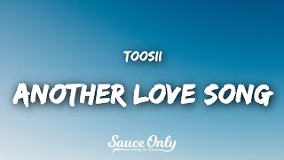 Toosii - Another Love Song (Lyrics)