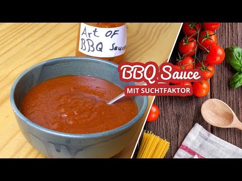 Video: 3 Einfache Barbecue-Sauce-Rezepte Für Ihr Grillspiel