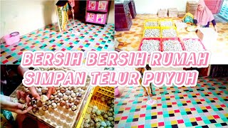 IBU RUMAH TANGGA DIPAGI HARI || BERSIH BERSIH RUMAH LANJUT SIMPAN TELUR PUYUH