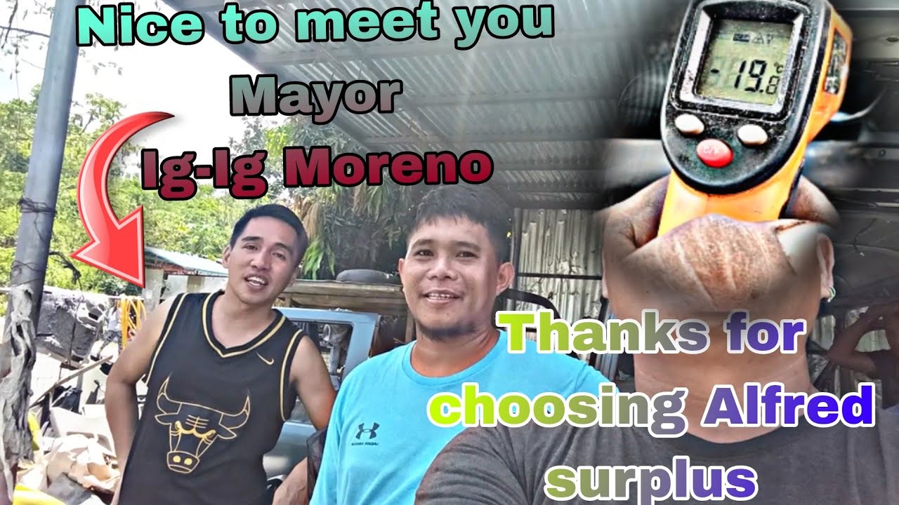 mayor-ig-ig-moreno-chose-alfred-surplus-maraming-salamat-po-mayor-youtube
