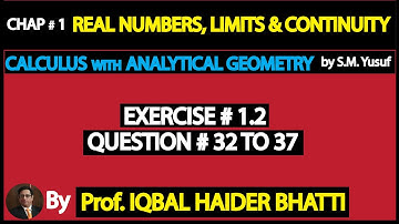 Ch#1| Exercise 1.2 Q32 to Q37 |Calculus by SM Yusuf(Lec 23)