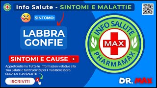 Labbra Gonfie Sintomi E Malattie Correlate - Info Salute