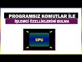 Programsız Komutlar ile İşlemci Özellikleri Nasıl Bulunur | Marka Modeli Çekirdek Sayısı Hızı vb..