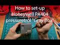 How to set-up Honeywell PA404 pressuretrol "Gray Box" (main and differential explained)
