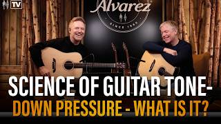 Down Pressure — Why Your Action Gets Higher Up the Neck | Alvarez TV