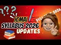 CMA Syllabus Change 2026 😱 Is 2022 Syllabus Still Valid? Full Clarity | CMA 2.0 New Update ❤️🔥