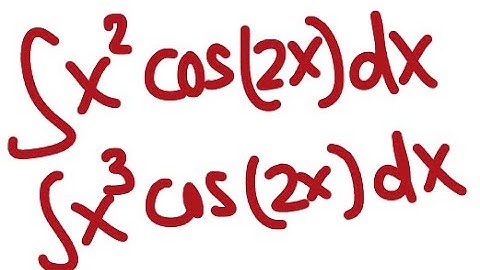 Calc II: integration by parts, tabular integration (video 8/18)