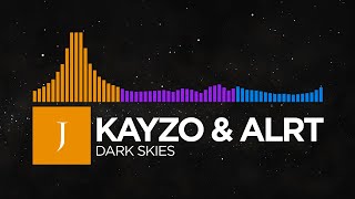 [Speed House/Dubstep/Psytrance] - Kayzo & ALRT - Dark Skies [Monstercat Remake]