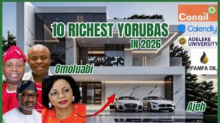 TOP 10 YORUBA Billionaires in 2026. From Adeleke to Alakija who else made the list.