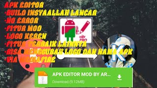 APK EDITOR•|APK REMAKE KINEMASTER MOD|NO PW LINK DESKRIPSI|HANYA 9 MB