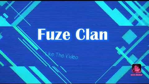 Fuze Clan Intro