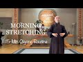 15minute morning stretching  qigong daily routine for neck back shoulders