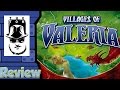Villages of Valeria Review   with Tom Vasel