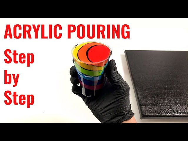 Acrylic Pouring Techniques - Easy & Fun Steps –