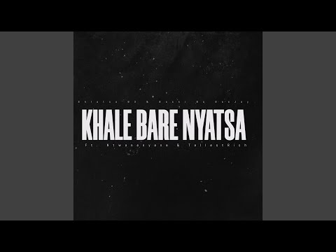 Khale Bare Nyatsa