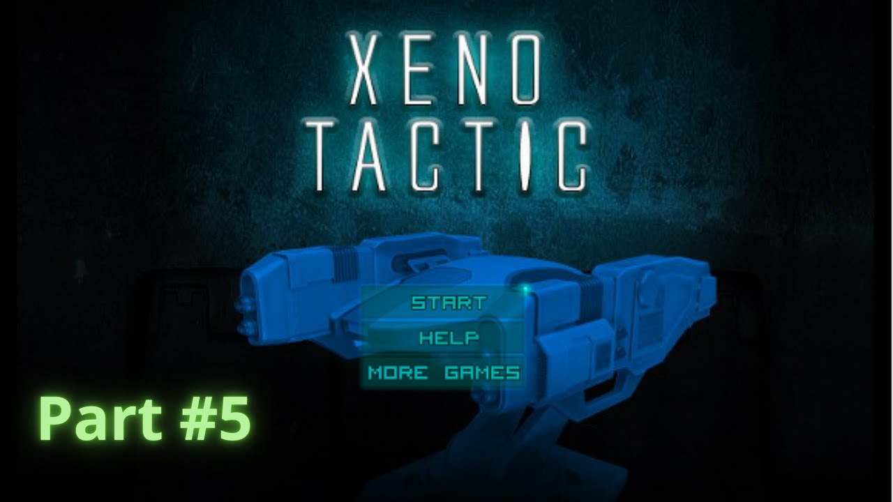 Xeno Tactic [Level 5]