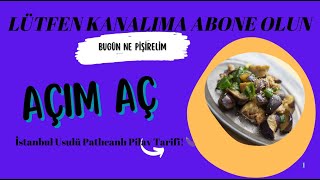 🍆✨ İstanbul Usulü Patlıcanlı Pilav! 🍆#food #diyet #pratik #yemektarifleri #shorts  #pilav #sebzeli