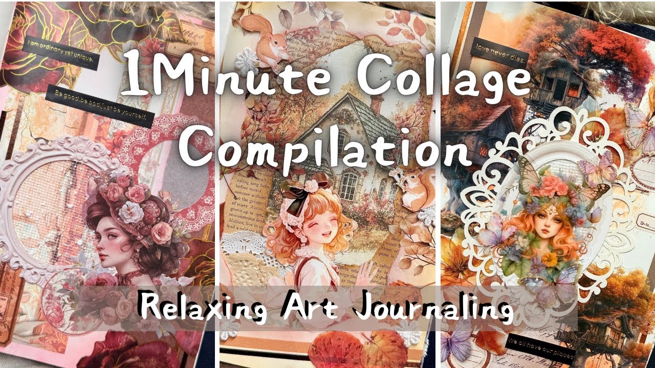 ASMR │ 1-Minute Collage Compilation 🌸 Relaxing Art Journaling │ Short Aesthetic Journal