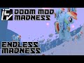 Endless Madness - Doom Mod Madness