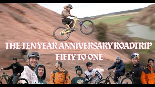 THE TEN YEAR ANNIVERSARY ROAD TRIP WITH 50TO01