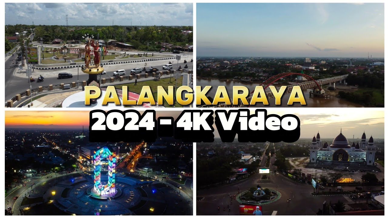 PALANGKARAYA 2024 - 4K Video | Rengga Betha Official