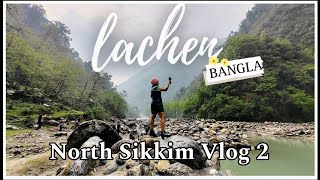 Gangtok to Lachen |  North Sikkim Tour |  Full Information l North Sikkim vlog ️Ep. 2️
