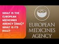 What is the european medicines agency ema what is its role