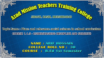 B.ED Practicum: Individual Seminar Presentation Course: 1.1.5 Understanding Discipline and Subjects