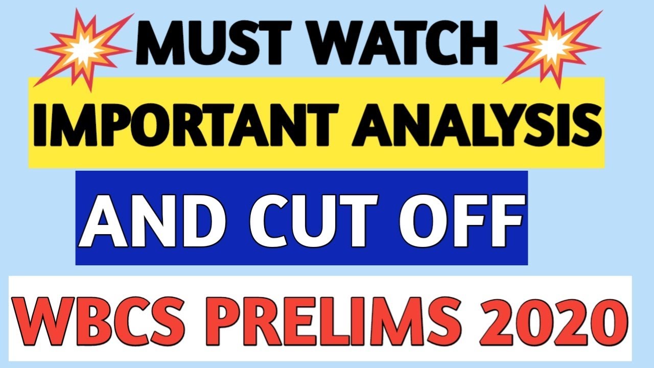 ANALYSIS & CUT OFF (WBCS Prelims 2020).  By WBCS Decoded 