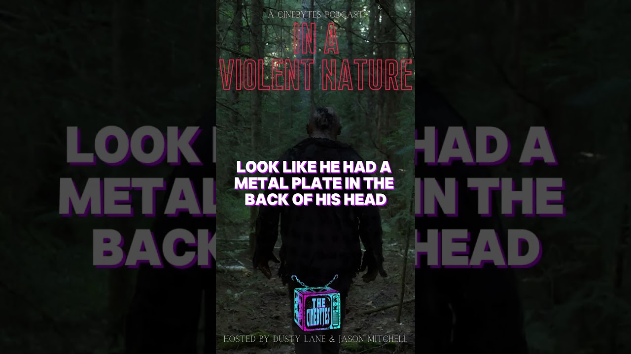 In A Violent Nature 2024 Teaser 1 (The Cinebytes Podcast)
