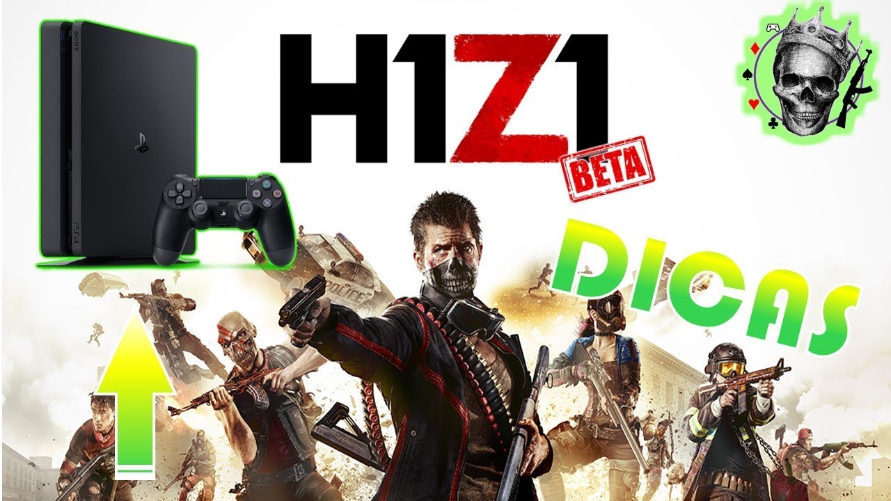 H1Z1 no Ps4, comentando algumas dicas