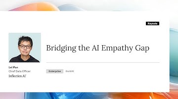 Bridging the AI Empathy Gap | Lei Pan, Chief Data Officer @Inflection AI