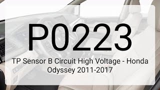DTC P0223: TP Sensor B Circuit High Voltage - Honda Odyssey 2011-2017